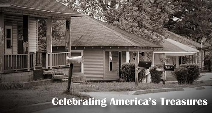 Historic Preservation - Celebrating America's Treasures